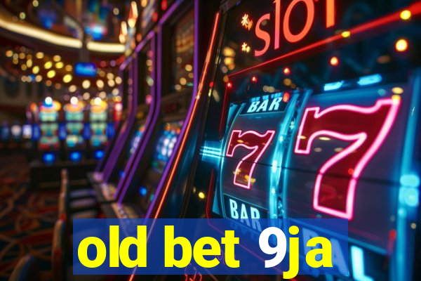 old bet 9ja